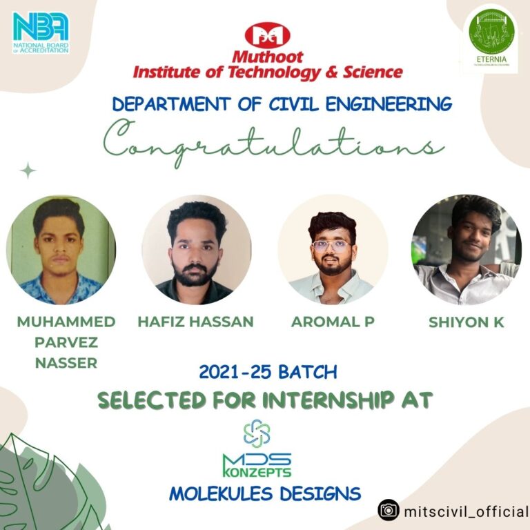 Muhammed Parvez Nasser, Hafiz Hassan, Aromal P and Shiyon K from 2021-2025 Batch has secured the Internship opportunities at Molekules Designs.